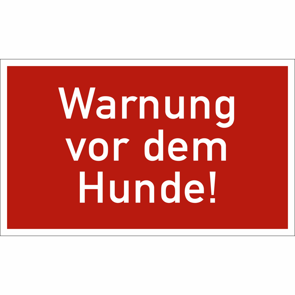 Schone Warnung Vor Dem Hunde Ebenbild