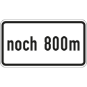 Zusatzschild noch ... m Zusatzzeichen VZ 1001-32