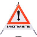 Faltsignal - Gefahrenstelle mit Text: BANKETTARBEITEN