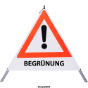 Faltsignal - Gefahrenstelle mit Text: BEGRÜNUNG