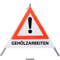 Faltsignal - Gefahrenstelle mit Text: GEHÖLZARBEITEN