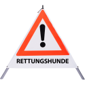 Faltsignal - Gefahrenstelle mit Text: RETTUNGSHUNDE
