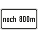 Zusatzschild noch ... m Zusatzzeichen VZ 1001-32