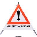 Faltsignal - Gefahrenstelle mit Text: VERLETZTEN-ÜBERGABE