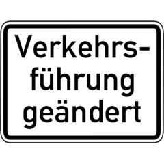 Zusatzschild Verkehrsführung geändert VZ 1008-31 Zusatzschild Verkehrsführung geändert VZ 1008-31