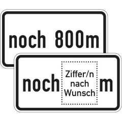 Zusatzschild noch ... m Zusatzzeichen VZ 1001-32