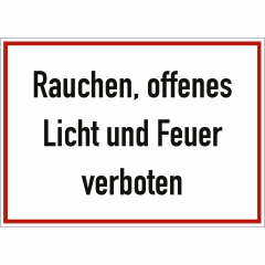 Schild mit der Aufschrift Rauchen, offenes Licht und Feuer verboten in schwarzer Schrift auf weißem Hintergrund mit rotem Rand