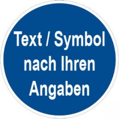 Gebotszeichen mit Text und Standardsymbol nach Ihren Angaben