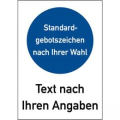 Gebotszeichen mit Text und Standardsymbol nach Ihren Angaben - Kombischild