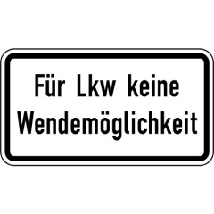 Zusatzschild Für Lkw keine Wendemöglichkeit VZ 2425