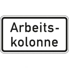 Zusatzzeichen Arbeitskolonne Zusatzschild mit VZ 2123