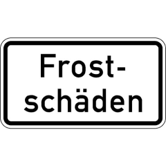 Zusatzschild Frostschäden Zusatzzeichen mit VZ 2011 Zusatzschild Frostschäden Zusatzzeichen mit VZ 2011