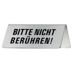 Tischschild - Bitte nicht berühren