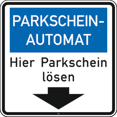 Verkehrsschild Parkscheinautomat Hier Parkschein lösen mit Pfeil nach unten