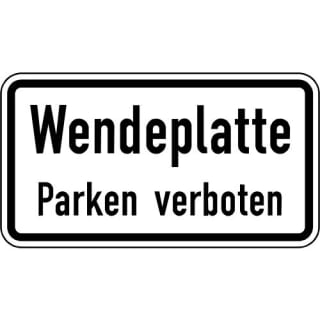 Wendeplatte - Parken verboten Zusatzschild VZ 2422