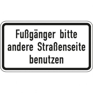 Fußgänger bitte andere Straßenseite benutzen - VZ 2140