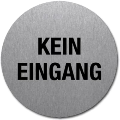 Textschild - Kein Eingang (rund) Textschild - Kein Eingang (rund)