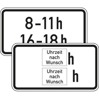 Zeitliche Beschränkung Zusatzschild VZ 1040-31 Zeitliche Beschränkung Zusatzschild VZ 1040-31