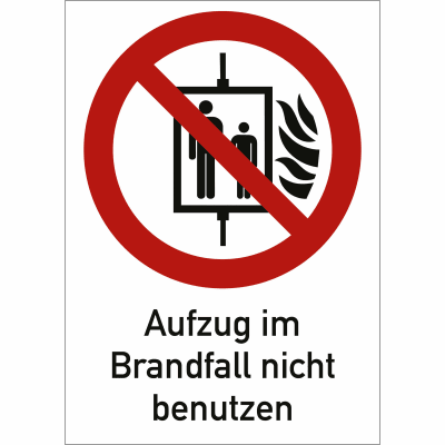 Aufzugsschilder Aufzug im Brandfall nicht benutzen Aufzugsschilder Aufzug im Brandfall nicht benutzen