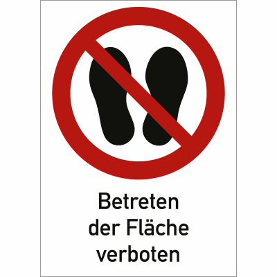 Kombischild Betreten der Fläche verboten Kombischild Betreten der Fläche verboten