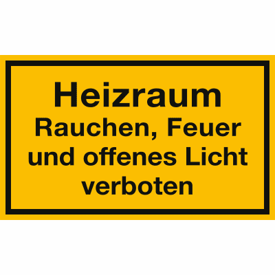 Heizraum - Rauchen, Feuer und offenes Licht verboten
