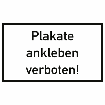 Plakate ankleben verboten Plakate ankleben verboten