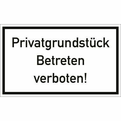 Privatgrundstück Betreten verboten!