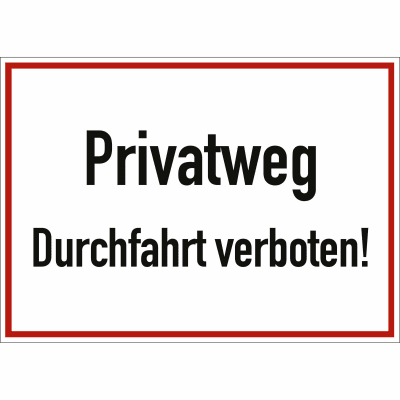 Privatweg Durchfahrt verboten!