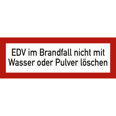 EDV im Brandfall nicht mit Wasser oder Pulver löschen nach DIN 4066 EDV im Brandfall nicht mit Wasser oder Pulver löschen nach DIN 4066