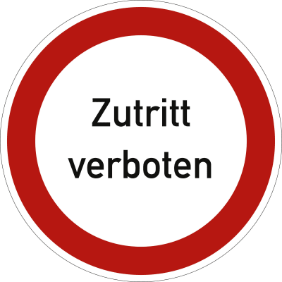 Zutritt verboten Zutritt verboten