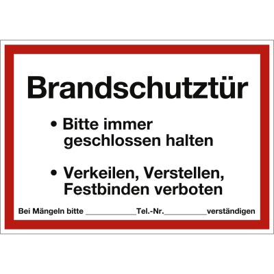Brandschutztür mi rotem Rand und Text - bitte immer geschlossen halten/ verkeilen, verstellen, festbinden verboten