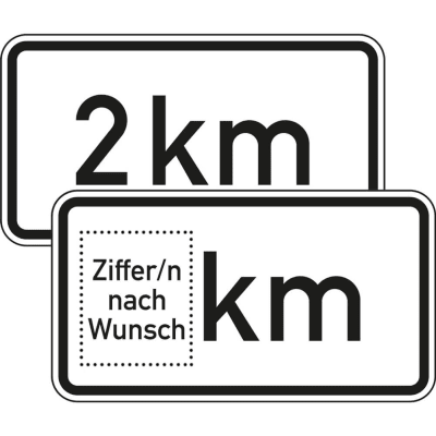 Entfernungsangabe in ... km - Verkehrsschild VZ 1004-31 Entfernungsangabe in ... km - Verkehrsschild VZ 1004-31
