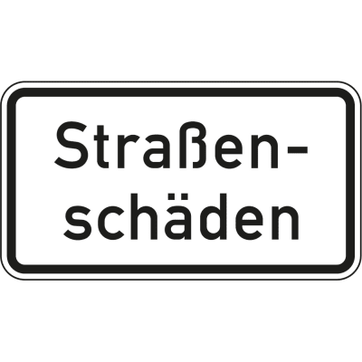 Straßenschäden - Verkehrsschild VZ 1007-34