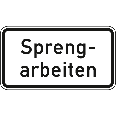 Sprengarbeiten - Verkehrsschild VZ 1007-36