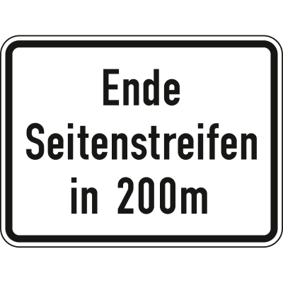 Ende Seitenstreifen in 200 m - Verkehrsschild VZ 1007-59 Ende Seitenstreifen in 200 m - Verkehrsschild VZ 1007-59