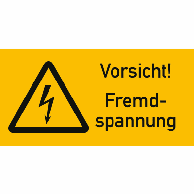Kombischild Vorsicht! Fremdspannung (ISO 7010) Kombischild Vorsicht! Fremdspannung (ISO 7010)