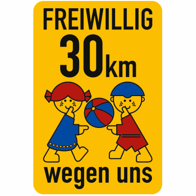 Spielplatzschild - Freiwillig 30 km/h wegen uns Spielplatzschild - Freiwillig 30 km/h wegen uns