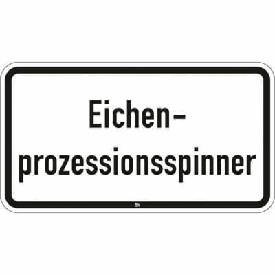 Eichenprozessionsspinner - Verkehrsschild VZ 2851 Eichenprozessionsspinner - Verkehrsschild VZ 2851