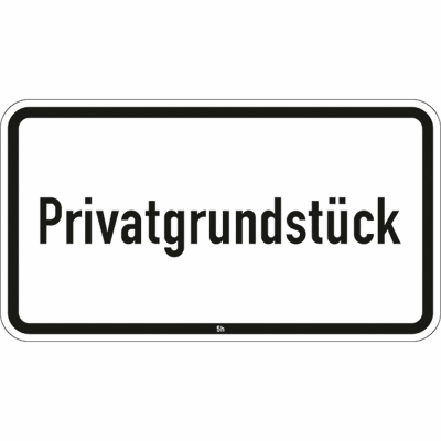 Privatgrundstück - Verkehrsschild VZ 2822 Privatgrundstück - Verkehrsschild VZ 2822