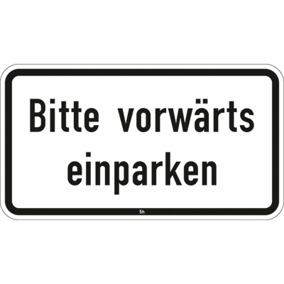 Bitte vorwärts einparken - Verkehrsschild VZ 2831 Bitte vorwärts einparken - Verkehrsschild VZ 2831