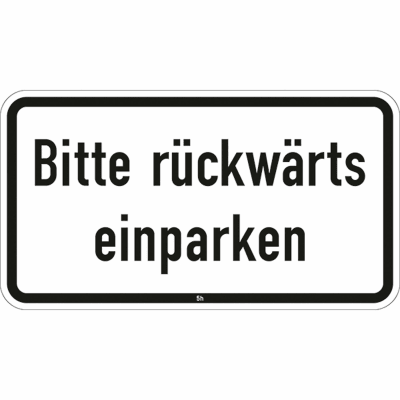 Bitte rückwärts einparken - Verkehrsschild VZ 2832