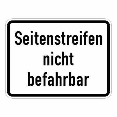 Seitenstreifen nicht befahrbar - Verkehrsschild VZ 1007-60 Seitenstreifen nicht befahrbar - Verkehrsschild VZ 1007-60