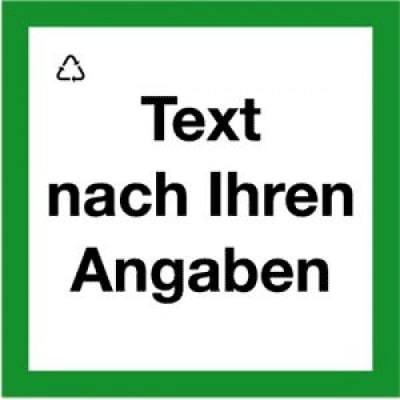 Wertstoffkennzeichnung mit Text nach Ihren Angaben Wertstoffkennzeichnung mit Text nach Ihren Angaben