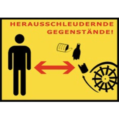 Abstand halten - Herausschleudernde Gegenstände Abstand halten - Herausschleudernde Gegenstände
