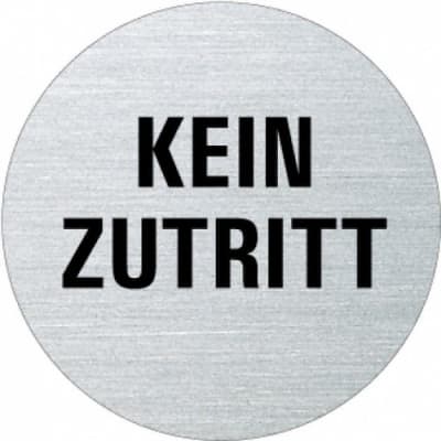 Textschild - Kein Zutritt (rund)