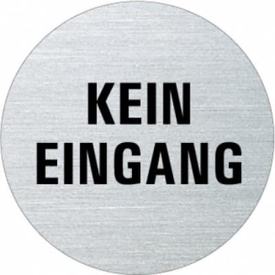 Textschild - Kein Eingang (rund)
