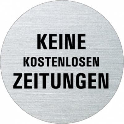 Textschild - Keine kostenlosen Zeitungen (rund) Textschild - Keine kostenlosen Zeitungen (rund)