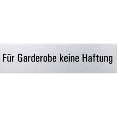 Textschild - Für Garderobe keine Haftung Textschild - Für Garderobe keine Haftung