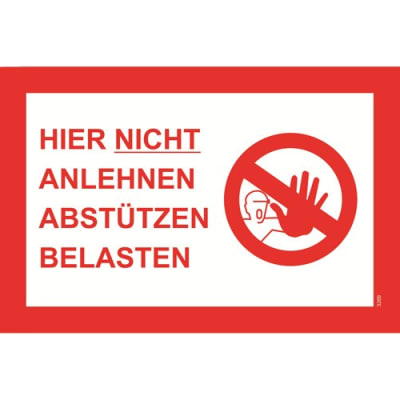 Kombischild Hier nicht anlehnen, abstützen, belasten Kombischild Hier nicht anlehnen, abstützen, belasten