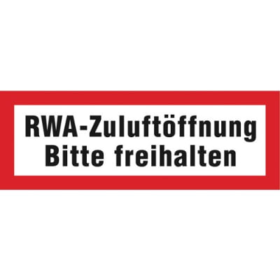 RWA-Zuluftöffnung bitte freihalten nach DIN 4066 RWA-Zuluftöffnung bitte freihalten nach DIN 4066